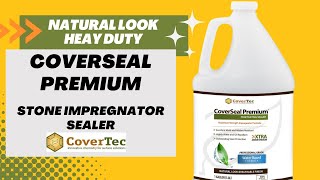 CoverSeal Premium Stone Impregnator Sealer With Maximum Stain Resistance  Video  CoverTec Products [upl. by Wildermuth]