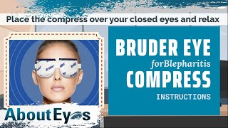 Bruder Eye Hydrating Compress Instructions Treatment for Blepharitis [upl. by Cassady951]