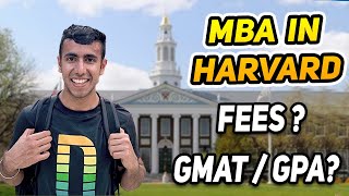 MBA in Harvard Fees GMAT GPA Does IIT Tag Matter [upl. by Lzeil795]