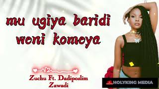 Zuchu  Zawadi Lyric Video by HolyKing Media [upl. by Aleras]