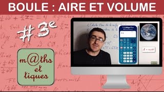 Calculer laire et le volume dune boule  Troisième [upl. by Gibeon]