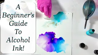 327 A Beginner’s Guide To Alcohol Ink [upl. by Bergh]