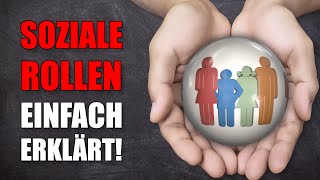 Soziale Rollen und Rollenkonflikte einfach erklärt [upl. by Rabma628]