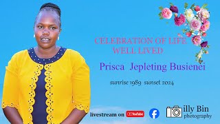 CELEBRATING THE LIFE OF PRISCA JEPLETING BUSIENEI [upl. by Aerdnek]