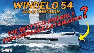 S46 WINDELO 54  Is this the Best Ecofriendly Luxury and Performance Catamaran [upl. by Monson]