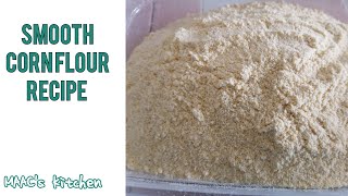 HOW TO MAKE CORN FLOUR AT HOME [upl. by Labotsirc]