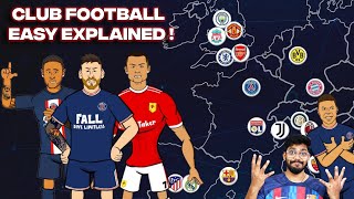 How Club Football Works 2022  Club football LaLigaPremier league UCL Kaise kaam karta hai [upl. by Ilohcin]