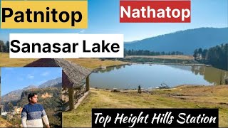 Patnitop Hills Station  Nathatop  Sanasar  Jammu Road Trip  कटरा से पटनीटॉप [upl. by Edda121]