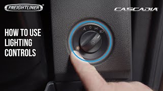 Freightliner Cascadia Instructional Video  Lighting Controls [upl. by Irdua]