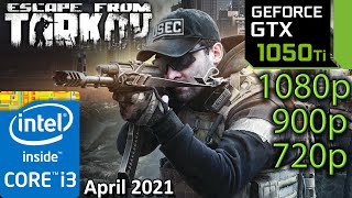 Escape From Tarkov 2021  GTX 1050 ti  1080p 900p 720p  i3 10100f  012 PC Performance [upl. by Snah]