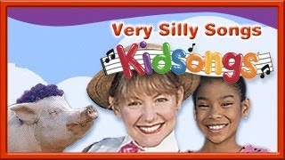 Kidsongs Very Silly Songs [upl. by Mcclelland]