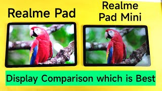 Realme Pad vs Realme Pad Mini Display Comparison which is Best [upl. by Kenton]