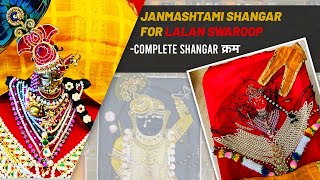 Janmashtami Lalan FULL shangar  Pushtimarg [upl. by Wendye]