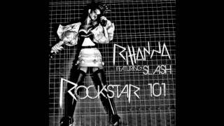 Rihanna feat Slash  Rockstar 101 Instrumental Version  Lyrics [upl. by Anaidiriv752]