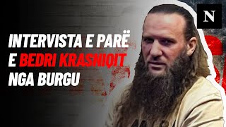 Intervista e parë e Bedri Krasniqit nga burgu Flet për Faton Hajrizin dhe kushtet brenda burgjeve [upl. by Yeleek]