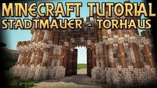 MINECRAFT  STADTMAUER  TORHAUS  Mittelalter Tutorial ★ Lets Build DragonMinerLP [upl. by Yehudit]