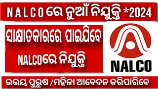 NALCO New Recurtment 2024  NALCO New Vacancy 2024  Latest Jobs Odisha [upl. by Rettke946]