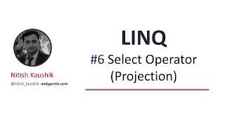 6 Select in LINQ  Projection operations  LINQ tutorial for beginners [upl. by Devaney]