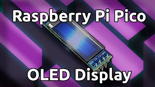 Raspberry Pi Pico OLED Display SSD1306 [upl. by Curren]