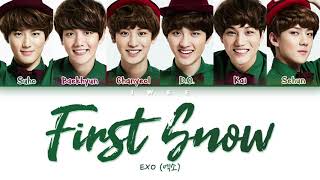 EXO 엑소  First Snow 첫 눈 HanRomEng Color Coded Lyrics한국어 가사 [upl. by Lobiv]