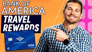 Bank of America Travel Rewards credit card Overview [upl. by Eidahs]