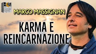 KARMA E REINCARNAZIONE  MARCO MASSIGNAN [upl. by Nide]