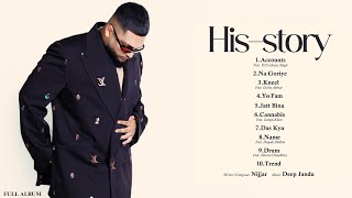 Nijjar  His Story Full Album Nijjar New Album  Nijjar New Song  Deep Jandu  Yo Yo Honey Singh [upl. by Nesbitt]