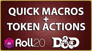 Roll20 Tutorial Quick Macro Bar amp Token Action [upl. by Grimbal618]