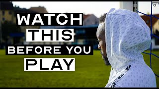 WATCH THIS VIDEO BEFORE YOU PLAY  FOOTBALLER MOTIVATION [upl. by Lahcear423]