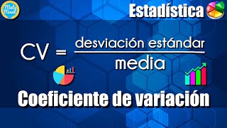 Coeficiente de variación  Ejercicios resueltos [upl. by Yentnuoc]