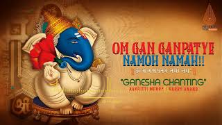 OM GAN GANPATYE NAMOH NAMAH  Aakritti Mehra  Harry Anand  Ganesh Mantra 2024 [upl. by Teryl]