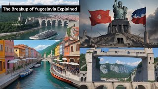 The Breakup of Yugoslavia Explained [upl. by Eneryt]