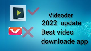 Best video downloader app 2022 videoder [upl. by Cthrine]