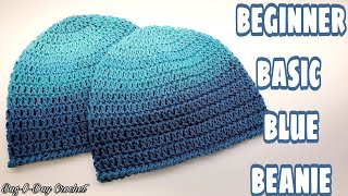 Easy Beginner Basic Blue Beanie Crochet Easy Unisex HatFree Crochet Tutorial Bag O Day Crochet [upl. by Ij]