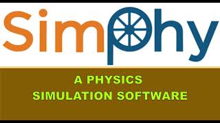 simphy  A PHYSICS SIMULATION SOFTWARE TO SET UP VIRTUAL PHYSICS LAB Physics Simulator [upl. by Pytlik755]