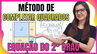 O processo de COMPLETAR QUADRADOS  equação do 2º grau [upl. by Mairam60]