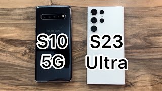 Samsung Galaxy S10 5G vs Samsung Galaxy S23 Ultra [upl. by Gretna]