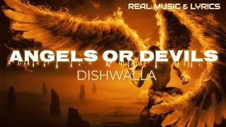 Angels or Devils Lyrics  Dishwalla [upl. by Phares]