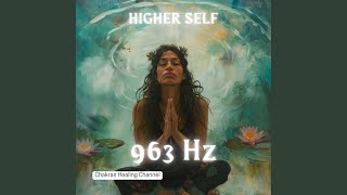 963 Hz Meaning of Motivation [upl. by Amalee]