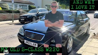 Why I love the SClass everyone slates 2003 MercedesBenz S320 CDI W220 [upl. by Julianne]