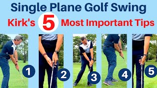 Setup 4 Impact® Golf Swing  Kirks 5 Most Important Tips [upl. by Latin979]