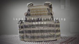 LBT London Bridge Trading 6094A Modular Plate Carrier Review [upl. by Didier]