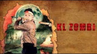 KL ZOMBIE Full Movie [upl. by Burkhardt441]