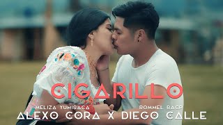 AlexoCora X DieGo Calle  UN CIGARRILLO OFFICIAL VIDEO [upl. by Aenel]