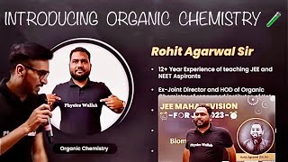 😍Rohit Agrawal Organic Chemistry PW from KOTA  Introduction in Arjuna Jee❤️  RA family [upl. by Bobina]