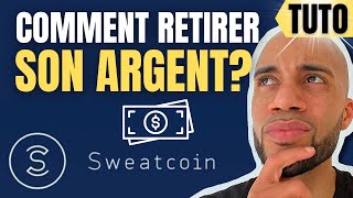 TUTO  COMMENT RETIRER SON ARGENT DE SWEATCOIN [upl. by Nylasor]