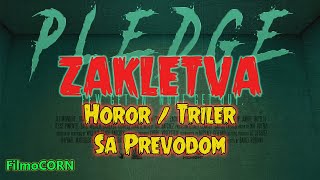 Zakletva á´´á´°  2018 â”‡Triler Hororâ”‡Film sa prevodom  FILMOVI SA PREVODOM  FULL MOVIE [upl. by Berkshire759]