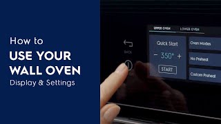 How to Use Your Wall Oven Display amp Settings [upl. by Esylle]