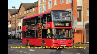 💖 Exploring London H32 🚌 10 km 🚌 from Hounslow Bus Garage to Southall Broadway in London 💖💖💖 [upl. by Cattan197]