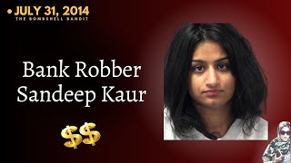 Sandeep Kaur From Nurse to a Bank Robber  The Bombshell Bandit [upl. by Caron]